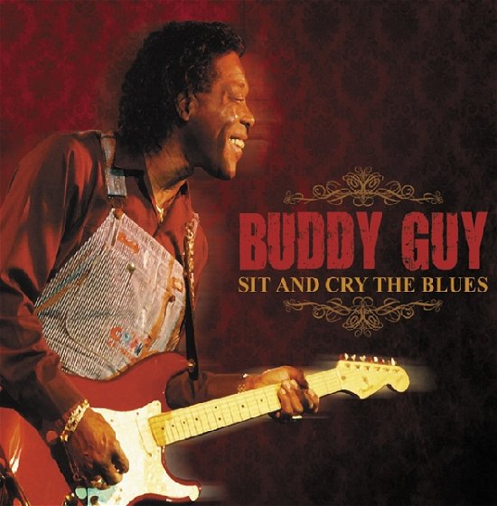 Cover for Buddy Guy · Sit and Cry the Blues (CD) (2011)