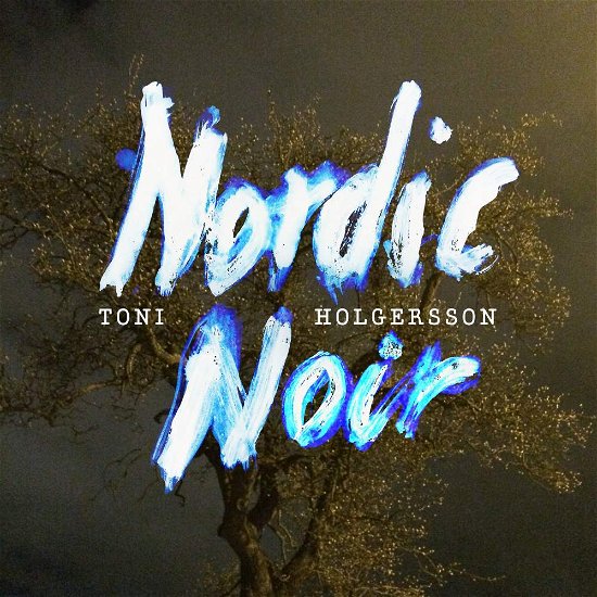 Cover for Holgersson Toni · Nordic Noir (CD) (2016)