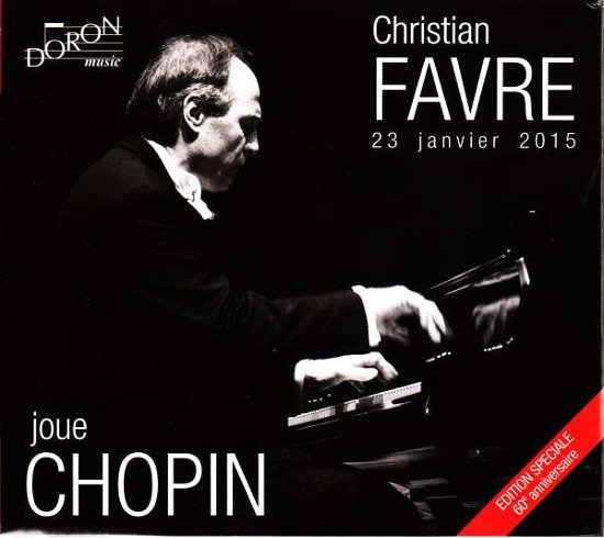Chopin - Etudes And Mazurkas - Christian Favre - Music - DORON - 7619924730738 - October 19, 2016