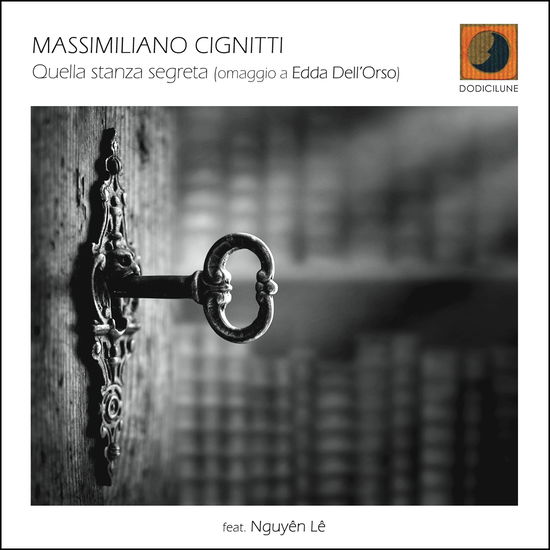 Cover for Massimiliano Cignitti · Quella Stanza Segreta (Omaggio a Edda Dell'orso) (CD) (2024)