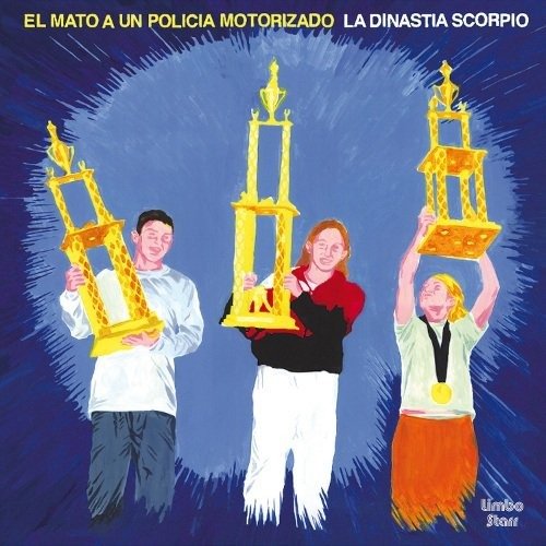 La Dinastia Scorpio - El Mato A Un Policia Motorizado - Musik - LIMBO STARR - 8429006007738 - 6. maj 2022