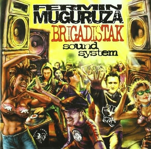Cover for Fermin Muguruza · Brigadistak Sound System (CD) (2022)