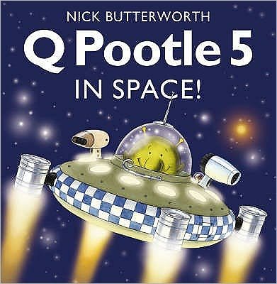 Cover for Nick Butterworth · Q Pootle 5 in Space (Paperback Book) (2004)