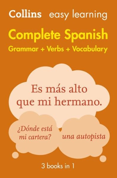 Cover for Collins Dictionaries · Easy Learning Spanish Complete Grammar, Verbs and Vocabulary (3 books in 1): Trusted Support for Learning - Collins Easy Learning (Paperback Bog) [2 Revised edition] (2016)