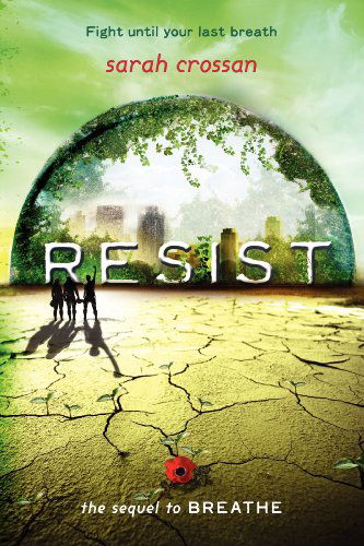 Cover for Sarah Crossan · Resist - Breathe (Paperback Bog) [Reprint edition] (2014)