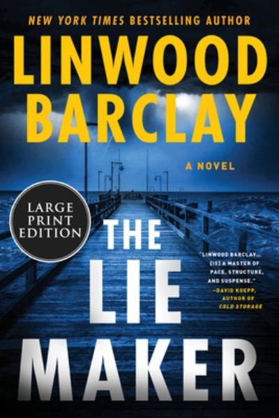 Cover for Linwood Barclay · The Lie Maker: A Novel (Paperback Book) (2023)