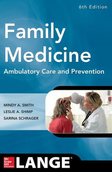 Cover for Mindy Ann Smith · Family Medicine: Ambulatory Care and Prevention, Sixth Edition (Paperback Book) (2014)