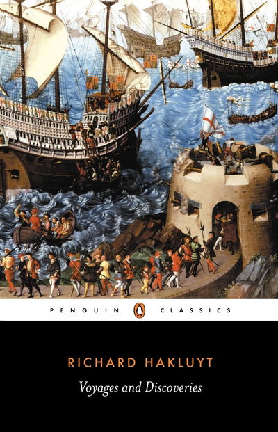 Voyages and Discoveries - Richard Hakluyt - Książki - Penguin Books Ltd - 9780140430738 - 28 października 1982