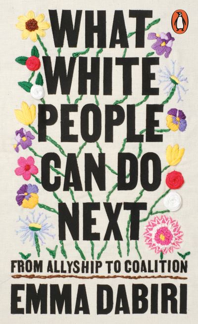 Cover for Emma Dabiri · What White People Can Do Next: From Allyship to Coalition (Paperback Book) (2021)