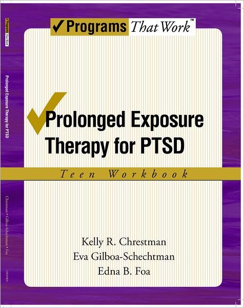 Cover for Chrestman, Kelly R. (Center for the Treatment and Study of Anxiety, University of Pennsylvania, Philadelphia, Pennsylvania, USA) · Prolonged Exposure Therapy for PTSD: Teen Workbook - Prolonged Exposure Therapy for PTSD (Pocketbok) (2008)