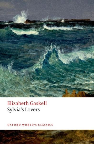 Cover for Elizabeth Gaskell · Sylvia's Lovers - Oxford World's Classics (Taschenbuch) [2 Revised edition] (2013)
