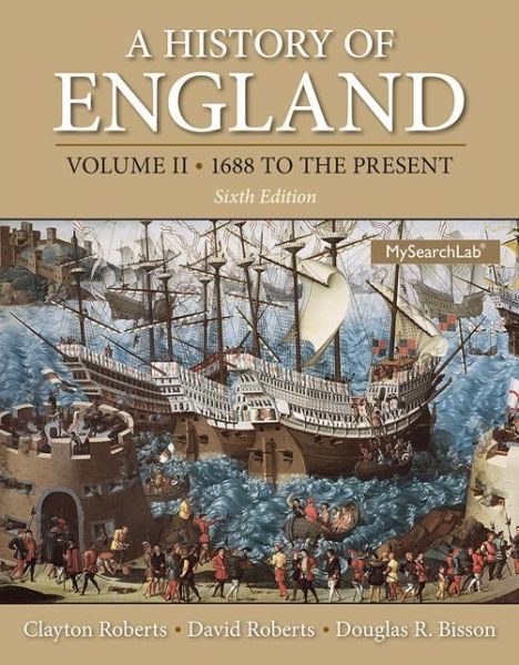 Cover for Clayton Roberts · A History of England, Volume 2: 1688 to the present (Paperback Book) (2013)