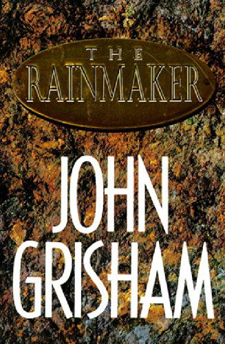 Cover for John Grisham · The Rainmaker (Hardcover Book) [1st edition] (1995)