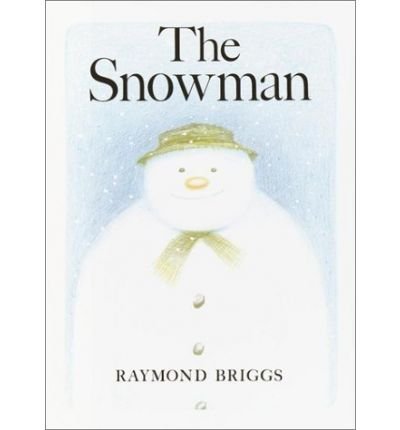 Cover for Raymond Briggs · The Snowman (Hardcover Book) [1st American Ed edition] (1978)