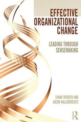 Cover for Einar Iveroth · Effective Organizational Change: Leading Through Sensemaking (Taschenbuch) (2015)
