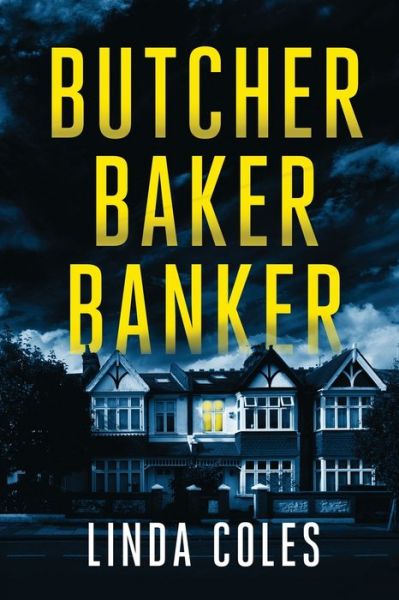 Cover for Linda Coles · Butcher Baker Banker - Jack Rutherford and Amanda Lacey (Paperback Book) (2020)