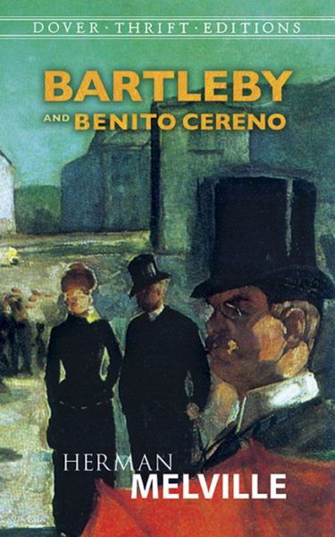 Bartleby and Benito Cereno - Thrift Editions - Herman Melville - Livres - Dover Publications Inc. - 9780486264738 - 1 février 2000