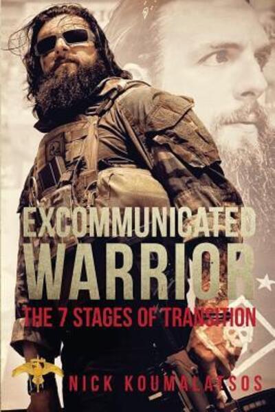 Cover for Nick Koumalatsos · Excommunicated Warrior (Paperback Bog) (2018)