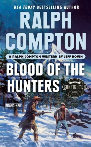 Cover for Jeff Rovin · Ralph Compton Blood of the Hunters (Taschenbuch) (2020)