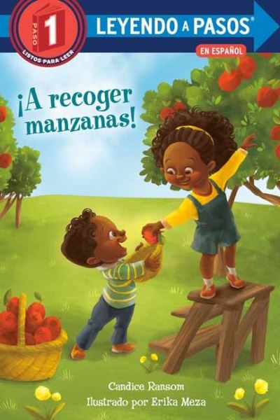 Cover for Candice Ransom · ¡A recoger manzanas! (Apple Picking Day! Spanish Edition) - Step into Reading (Paperback Book) (2021)