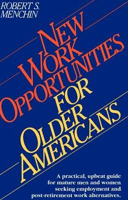 Cover for Robert S. Menchin · New Work Opportunities for Older Americans (Paperback Book) (2000)