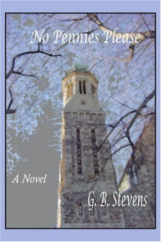 Cover for Gregory Blase Stevens · No Pennies Please: a Novel (Paperback Book) (2004)
