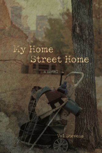 Valorie Stevens · My Home Street Home (Paperback Book) (2008)