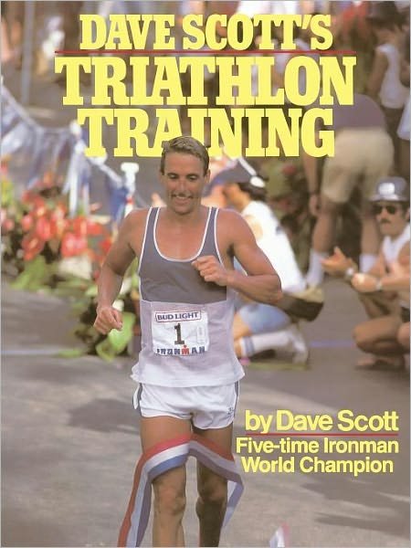 Cover for Scott · Dave Scott's Triathlon Training (Pocketbok) [Ed edition] (1986)