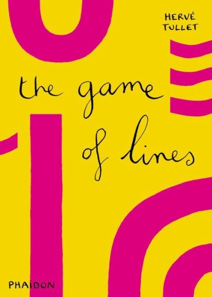 The Game of Lines - Herve Tullet - Books - Phaidon Press Ltd - 9780714868738 - March 16, 2015