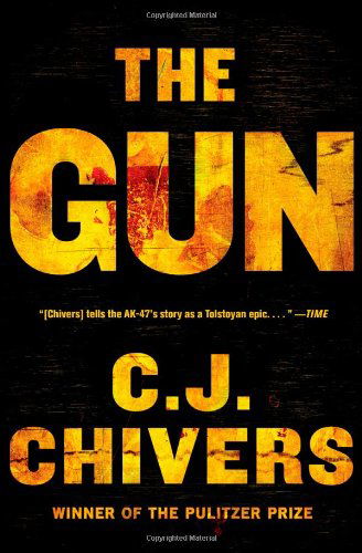 Cover for C. J. Chivers · The Gun (Paperback Book) [Reprint edition] (2011)