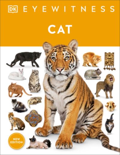 Eyewitness Cat - Dk - Inne - Dorling Kindersley Publishing, Incorpora - 9780744050738 - 10 maja 2022