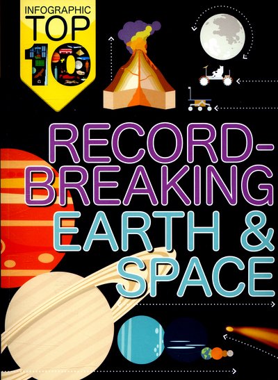 Cover for Jon Richards · Infographic: Top Ten: Record-Breaking Earth and Space - Infographic: Top Ten (Paperback Bog) (2016)