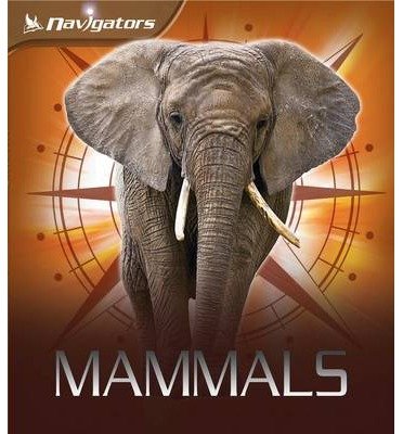 Cover for David Burnie · Navigators: Mammals - Navigators (Taschenbuch) [Main Market Ed. edition] (2014)