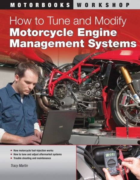Cover for Tracy Martin · How to Tune and Modify Motorcycle Engine Management Systems (Paperback Book) (2012)