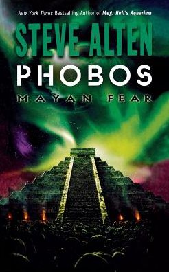 Cover for Steve Alten · Phobos (Paperback Book) (2012)