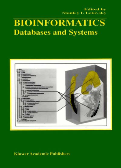 Cover for Stanley Letovsky · Bioinformatics: Databases and Systems (Hardcover Book) [1999 edition] (1999)