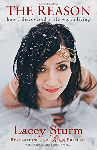 The Reason – How I Discovered a Life Worth Living - Lacey Sturm - Livres - Baker Publishing Group - 9780801016738 - 7 octobre 2014