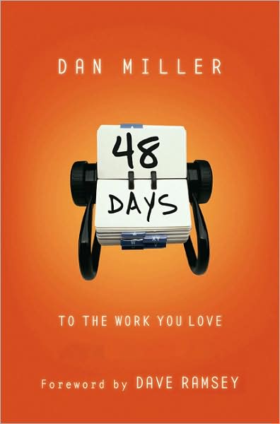 48 Days to the Work You Love, Trade Paper with CD: An Interactive Study with CD (Audio) - Dan Miller - Books - Broadman & Holman Publishers - 9780805443738 - October 1, 2005