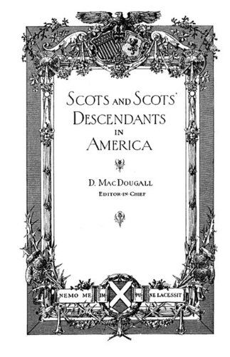 Cover for Ed. Macdougall · Scots and Scots' Descendants in America (Paperback Book) (2009)