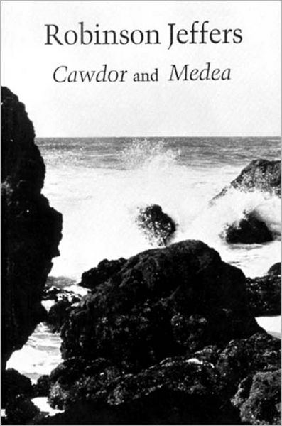 Cover for Robinson Jeffers · Cawdor and Medea (Paperback Book) [First edition] (1970)