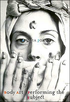 Cover for Amelia Jones · Body Art / Performing the Subject (Paperback Book) (1998)