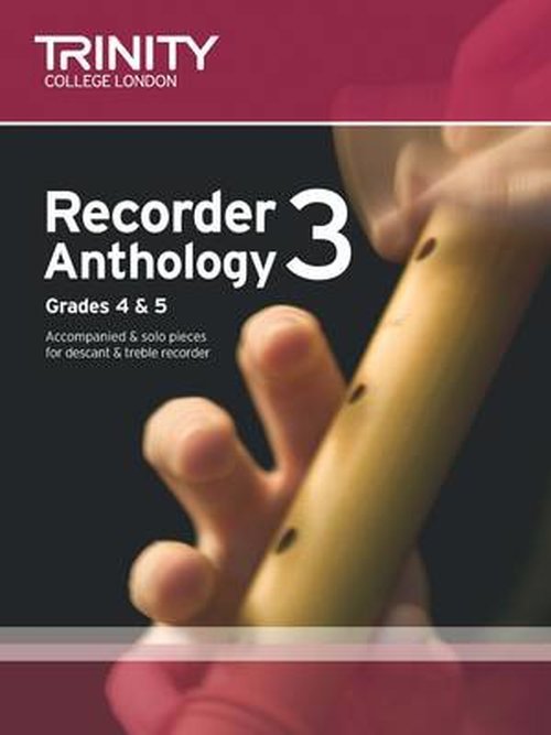 Cover for Trinity College London · Recorder Anthology Book 3 (Grades 4-5) (Sheet music) (2011)