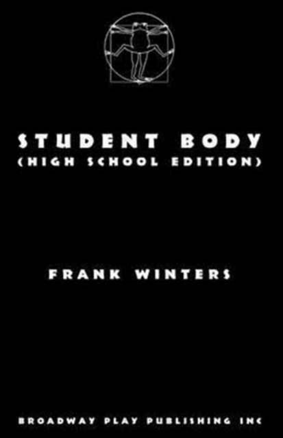 Cover for Frank Winters · Student Body (Paperback Book) [High School edition] (2016)