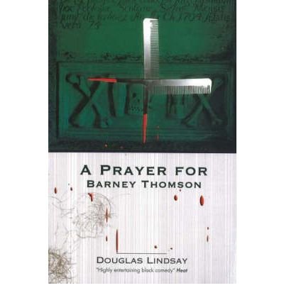 Cover for Douglas Lindsay · Prayer For Barney Thomson (Paperback Book) [2 Revised edition] (2001)