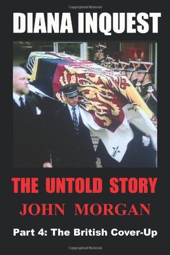 Cover for John Morgan · Diana Inquest: the British Cover-up (Paperback Bog) (2011)