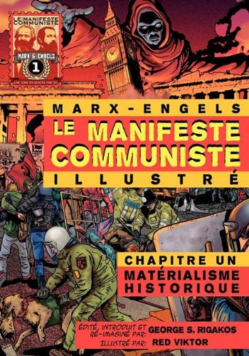 Karl Marx · Le Manifeste Communiste (Illustre) - Chapitre Un: Materialisme Historique (Paperback Bog) [French edition] (2010)