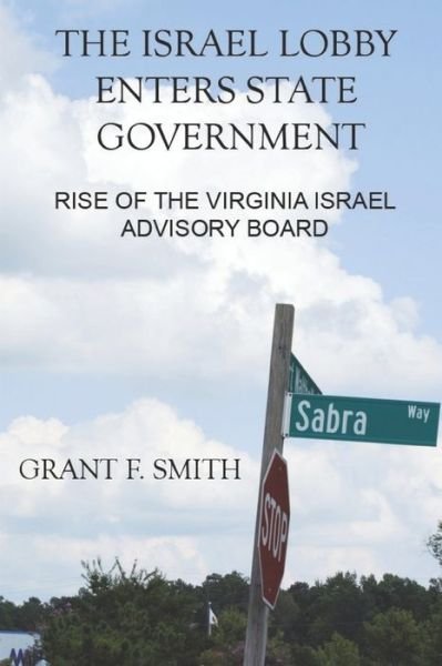 Cover for Grant F. Smith · The Israel Lobby Enters State Government (Paperback Book) (2019)