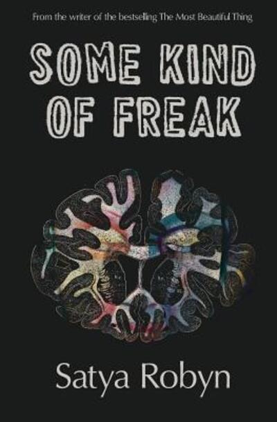 Cover for Satya Robyn · Some Kind of Freak (Pocketbok) (2017)