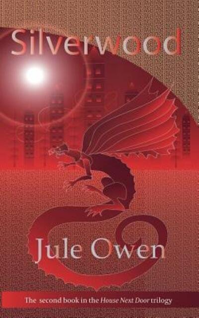 Cover for Jule Owen · Silverwood - The House Next Door (Paperback Bog) (2015)