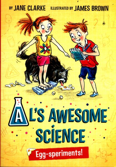 Cover for Jane Clarke · Al's Awesome Science: Egg-speriments! - Al's Awesome Science (Paperback Book) (2017)